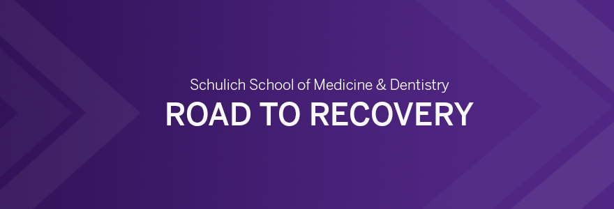 Graphic illustration with text "Schulich School of Medicine & Dentistry Road to Recovery"
