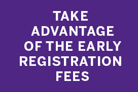 Take advantage of the early registration fees