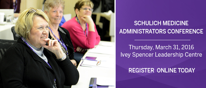 Schulich Medicine Administrators Conference