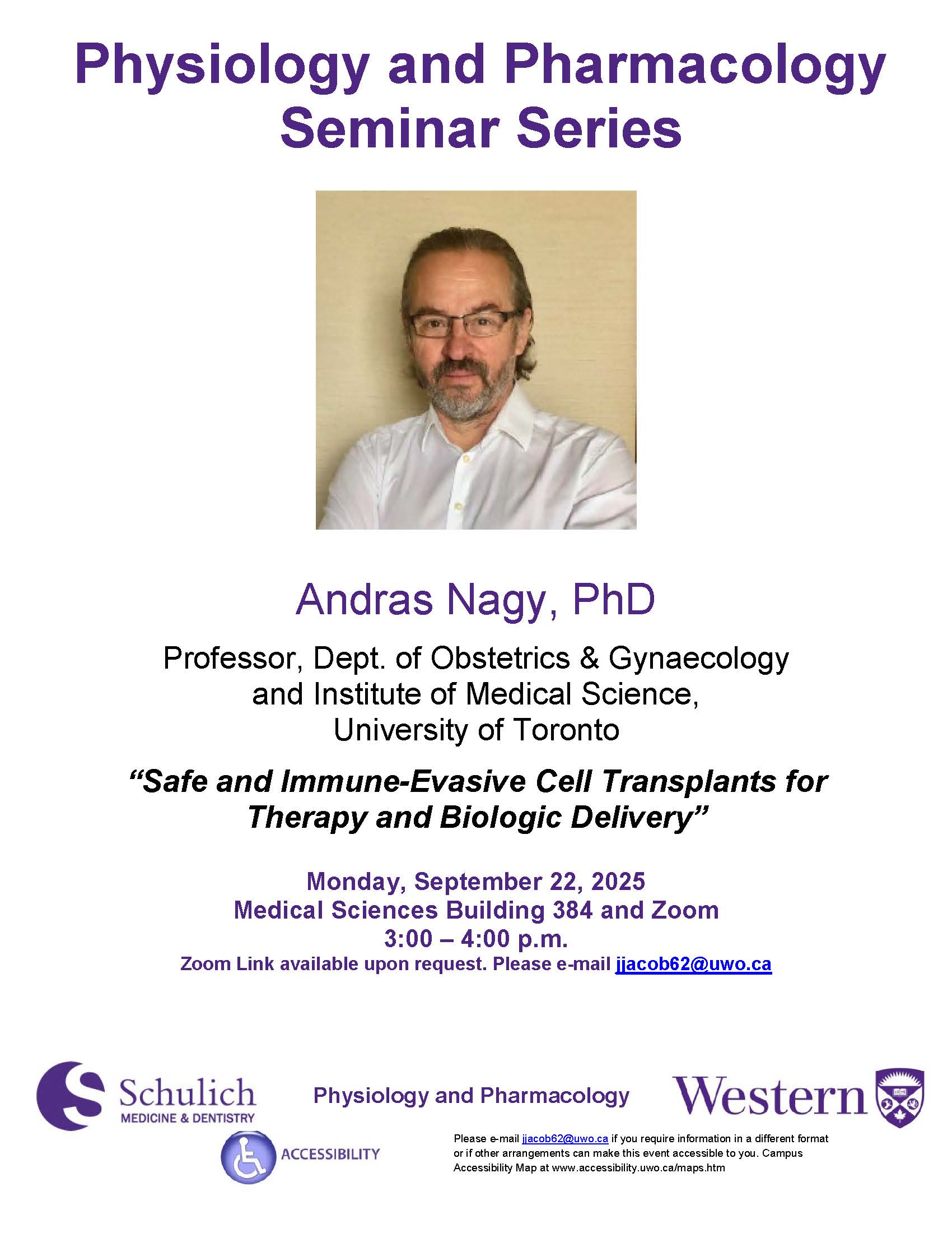 Dr. Andras Nagy will present: Safe and Immune-Evasive Cell Transplants for Therapy and Biologic Delivery