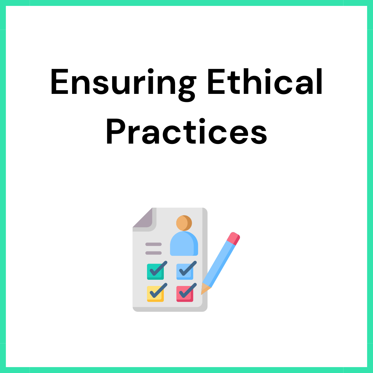 Ensuring Ethical Trial Practices