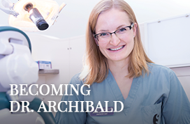 Becoming Dr. Archibald